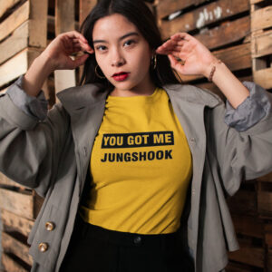 YOU GOT ME JUNGSHOOK T-Shirt