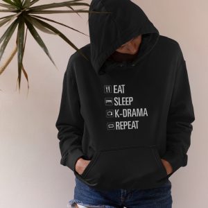 Eat Sleep K-Drama Repeat- Hoodie