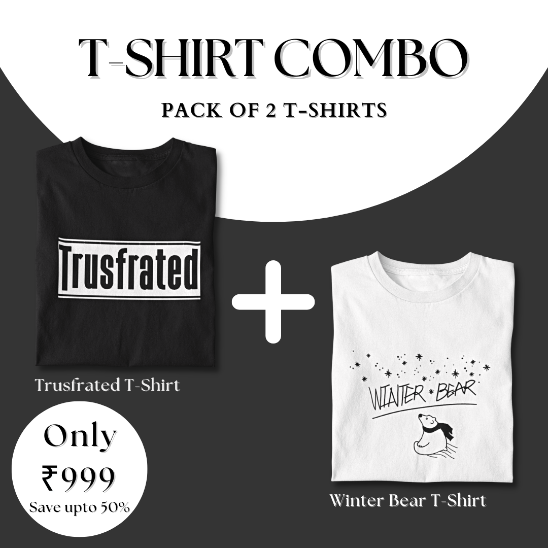 BTS – T-Shirt Combo (Pack of 2) | Trusfrated + Winter Bear
